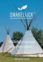 Smakelijck - Williene Klinck (ISBN 9789082075052)