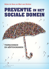 Preventie in het sociale domein - Sijtze de Roos, Mart van Dinther (ISBN 9789046963821)