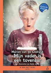 Mijn vader is een tovenaar - Marion van de Coolwijk (ISBN 9789463241847)