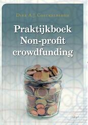 Praktijkboek Non-profit crowdfunding - Dirk A.J. Coeckelbergh (ISBN 9789044134957)