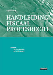 Handleiding fiscaal procesrecht dr5 - G. Weenink, A. Hamers (ISBN 9789463170802)