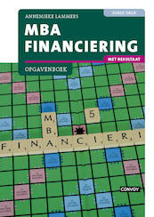 MBA Financiering met resultaat Opgavenboek 3e druk - Annemieke Lammers (ISBN 9789463170987)