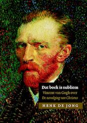 Dat boek is subliem - Henk de Jong (ISBN 9789043529082)