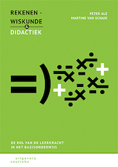 Rekenen-wiskunde en didactiek - Peter Ale, Martine van Schaik (ISBN 9789046905562)