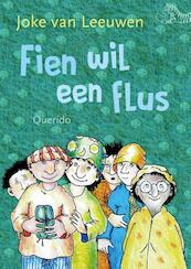 Fien wil een flus - Joke van Leeuwen (ISBN 9789045120881)