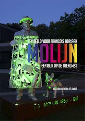 Monument Molijn - Ben van Wendel de Joode (ISBN 9789462621572)