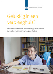 Gelukkig in een verpleeghuis? - Cretien van Campen, Debbie Verbeek-Oudijk (ISBN 9789037708370)