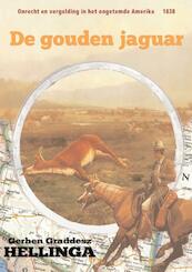 De gouden jaguar - Gerben Graddesz Hellinga (ISBN 9789078720461)