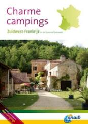 Charme campings Zuidwest-Frankrijk - Anwb, (ISBN 9789018028589)