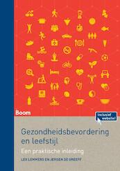 Gezondheidsbevordering en leefstijl - Lex Lemmers, Jeroen de Greeff (ISBN 9789024421534)