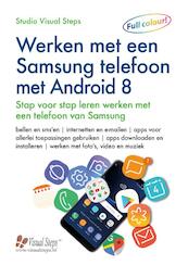 Werken met een Samsung telefoon met Android 8 of 9 - Studio Visual Steps (ISBN 9789059056442)