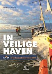 In veilige haven - Michiel Scholtes (ISBN 9789064106354)