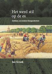 Het werd stil op de es - Jan Kraak (ISBN 9789065092427)