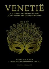 Venetië - 4 seizoenen genieten van de authentieke Venetiaanse keuken - Russell Norman (ISBN 9789045213576)