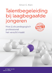 Talentbegeleiding bij laagbegaafde jongeren - Simon C. Klein (ISBN 9789046964316)