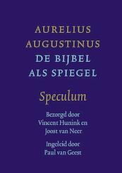 De Bijbel als spiegel - Aurelius Augustinus (ISBN 9789085202998)
