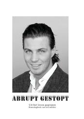 Abrupt Gestopt - Pauline C. van Dijk (ISBN 9789082792201)