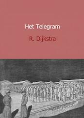 Het Telegram - R. Dijkstra (ISBN 9789402172188)