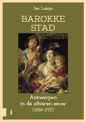 Barokke stad - Jan Lampo (ISBN 9789462989764)