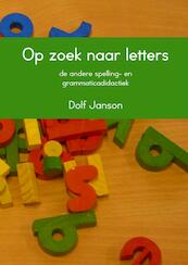 Op zoek naar letters - Dolf Janson (ISBN 9789463678988)
