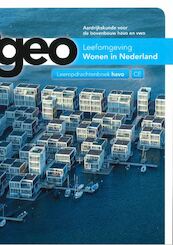 De Geo bovenbouw havo/vwo 5e editie Wonen in Nederland leeropdrachtenboek - (ISBN 9789006619232)