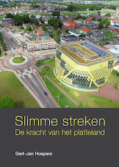 Slimme streken: de kracht van het platteland - Gert-Jan Hospers (ISBN 9789023255949)
