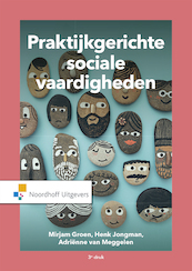 Praktijkgerichte sociale vaardigheden - Mirjam Groen, Henk Jongman, Adriënne van Meggelen (ISBN 9789001876012)