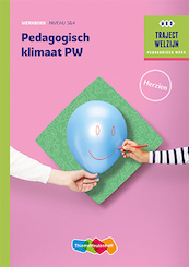 Pedagogisch klimaat PW niveau 3/4 Werkboek herzien - M. Baseler (ISBN 9789006978506)