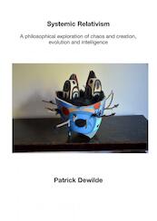 Systemic Relativism - Patrick Dewilde (ISBN 9789402173420)