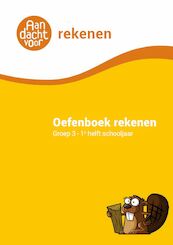 Oefenboek Rekenen Groep 3 - (ISBN 9789490988319)