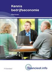 Kennis Bedrijfseconomie - werkboek | Editie 2018 - Ad Bakker (ISBN 9789037246681)