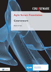 Agile Scrum Foundation Courseware - Nader K. Rad, Frank Turley (ISBN 9789401803052)