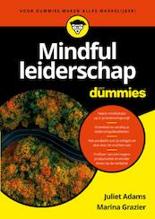Mindful leiderschap voor Dummies - Juliet Adams, Marina Grazier (ISBN 9789045355832)