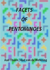 Facets of Pentominoes - Aad Thoen Aad van de Wetering (ISBN 9789402179033)