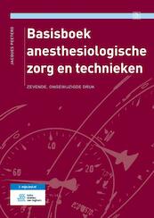 Basisboek anesthesiologische zorg en technieken - Jacques Peeters (ISBN 9789036811866)