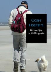 De innerlijke ontdekkingsreis - Gosse Hoekstra (ISBN 9789402179460)
