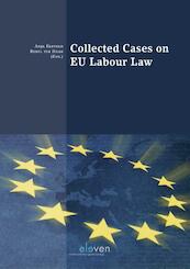 Collected Cases on European Labour Law - Beryl ter Haar, Anja Eleveld (ISBN 9789462904903)