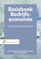Basisboek Bedrijfseconomie-Studentenuitwerkingen (e-book) - Wim Koetzier, Rien Brouwers, Olaf Leppink (ISBN 9789001889203)