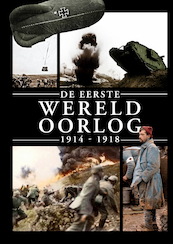 De Eerste Wereldoorlog 1914-1918 - Henk van der Linden (ISBN 9789493001022)