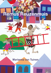 Remus Reuzenmuis - Marianna van Tuinen (ISBN 9789463650830)