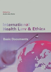 Internional Health Law and Ethics - (ISBN 9789046609484)