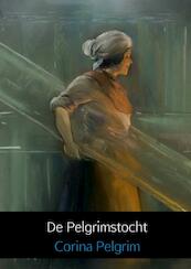 De Pelgrimstocht - Corina Pelgrim (ISBN 9789402181180)