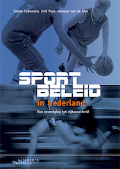 Sportbeleid in Nederland - Sanne Cobussen, Erik Puyt, Arnoud van de Ven (ISBN 9789046906644)