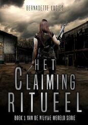 Het Claiming Ritueel - Bernadette Lugies (ISBN 9789463672801)