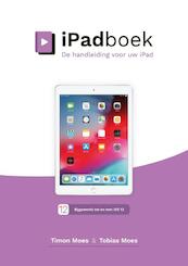 iPadboek voor iOS 12 - Timon Moes (ISBN 9789082919110)