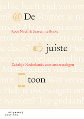 De juiste toon - Roos Naeff, Saarein te Brake (ISBN 9789046906637)