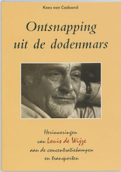 Ontsnapping uit de dodenmars - K. van Cadsand (ISBN 9789067075831)