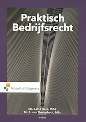 Praktisch Bedrijfsrecht - J.W.J. Fiers, L. Van Oosterhout (ISBN 9789001899745)