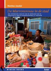 De Marronvrouw in de stad - M. Amoksi (ISBN 9789074897495)