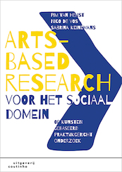 Arts-Based Research voor het sociaal domein - Pim van Heijst, Nico de Vos, Sabrina Keinemans (ISBN 9789046906538)